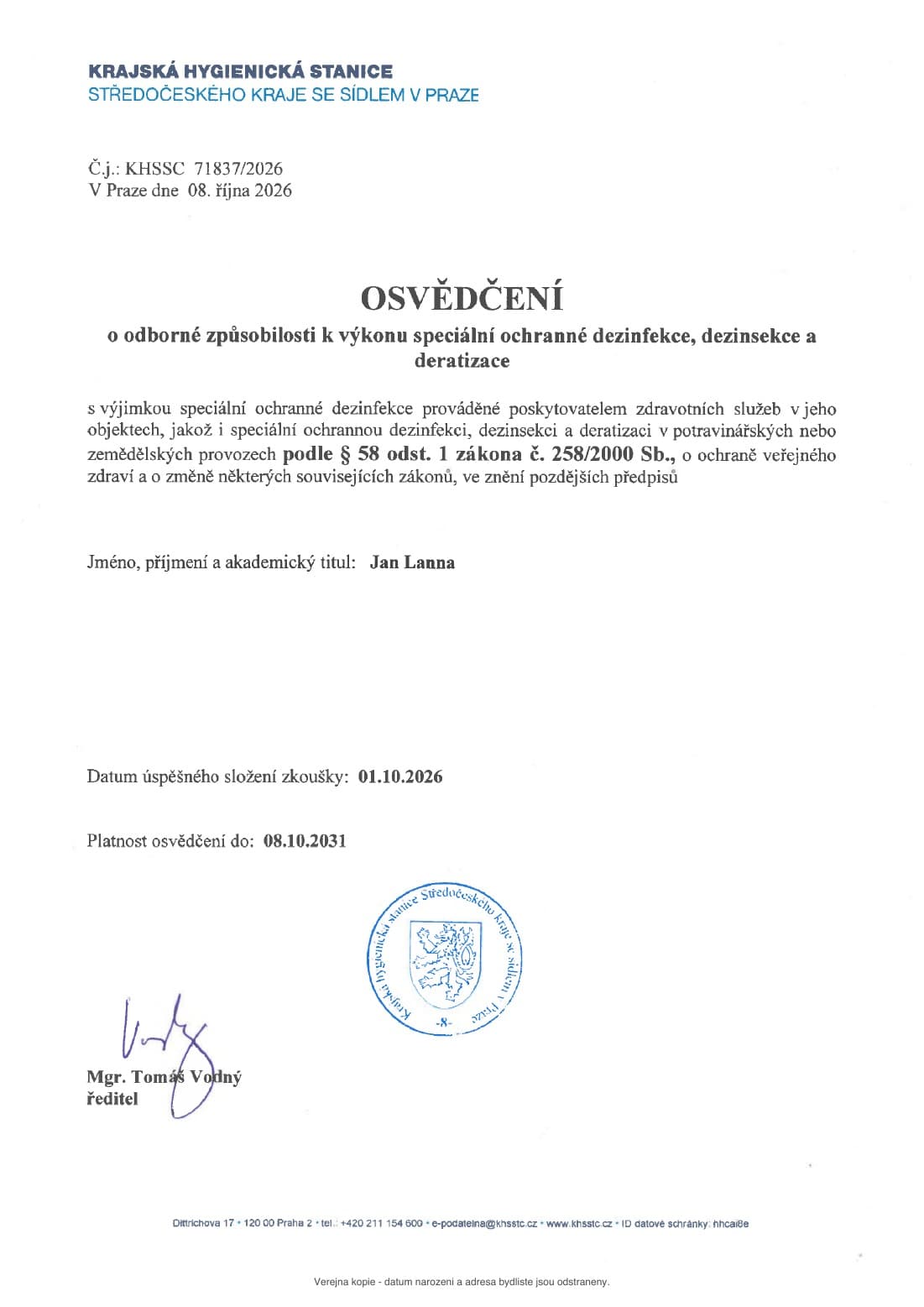 Veřejná kopie osvědčení o odborné způsobilosti Jana Lanny vydaného hygienickou stanicí; datum narození a adresa bydliště jsou odstraněné.